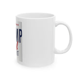 Trump Girl Humor Ceramic Mug - 11oz & 15oz - Donald Trump Store Online